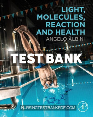 Test Bank for Light Molecules Reaction and Health by Albini