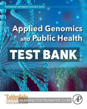 Test Bank for Applied Genomics and Public Health by Academic Press