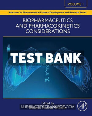 Test Bank for Biopharmaceutics and Pharmacokinetics Considerations by Academic Press