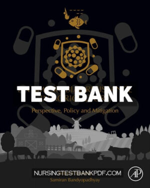 Test Bank for Antimicrobial Resistance in Agriculture by Samanta
