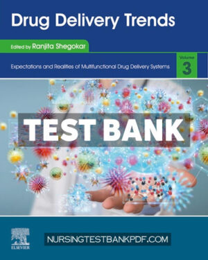 Test Bank for Drug Delivery Trends 1st Edition by Shegokar