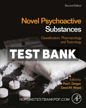 Test Bank for Novel Psychoactive Substances 2nd Edition by Academic Press