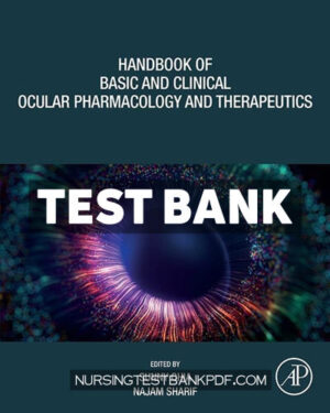 Test Bank for Handbook of Basic and Clinical Ocular Pharmacology and Therapeutics by Academic Press