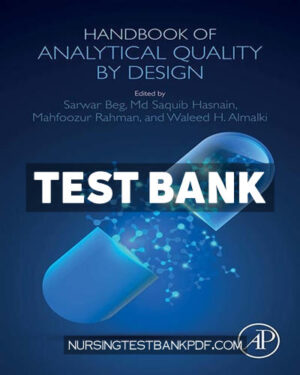 Test Bank for Handbook of Analytical Quality by Design by Academic Press