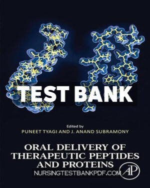 Test Bank for Oral Delivery of Therapeutic Peptides and Proteins by Tyagi