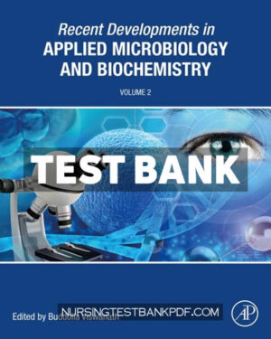 Test Bank for Recent Developments in Applied Microbiology and Biochemistry 1st Edition by Viswanath
