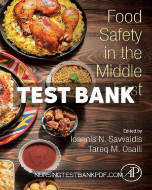 Test Bank for Food Safety in the Middle East by Academic Press