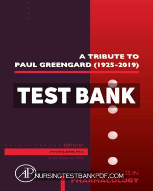 Test Bank for A Tribute to Paul Greengard (1925 2019) by Academic Press
