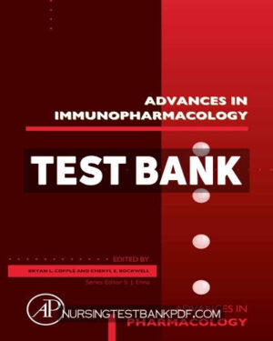 Test Bank for Advances in Immunopharmacology by Academic Press