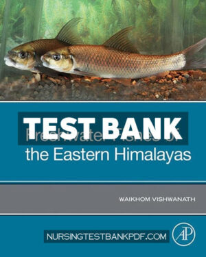 Test Bank for Freshwater Fishes of the Eastern Himalayas by Vishwanath