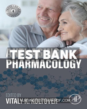 Test Bank for Anti Aging Pharmacology 1st Edition by Koltover