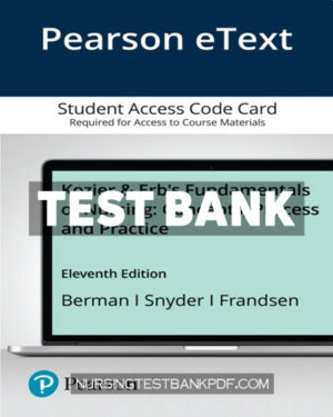 Test Bank for Kozier & Erbs Fundamentals of Nursing - Concepts Process and Practice 11th Edition by Berman