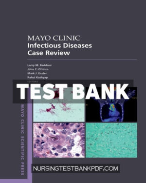 Test Bank for Mayo Clinic Infectious Diseases Case Review by Baddour