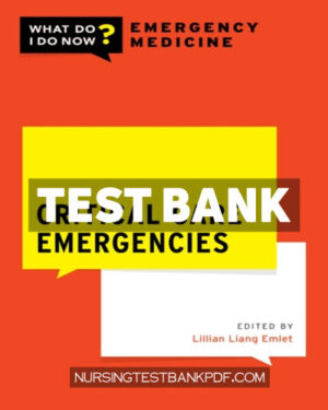 Test Bank for Critical Care Emergencies 1st Edition by Emlet