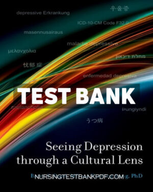 Test Bank for Seeing Depression Through A Cultural Lens 1st Edition by Fogel