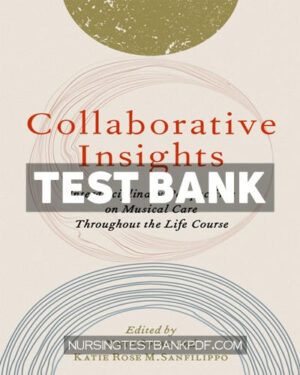 Test Bank for Collaborative Insights by Spiro
