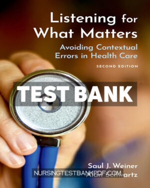 Test Bank for Listening for What Matters 2nd Edition by Weiner