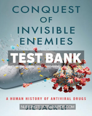 Test Bank for Conquest of Invisible Enemies by Li