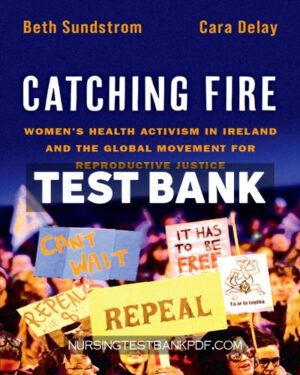 Test Bank for Catching Fire by Sundstrom