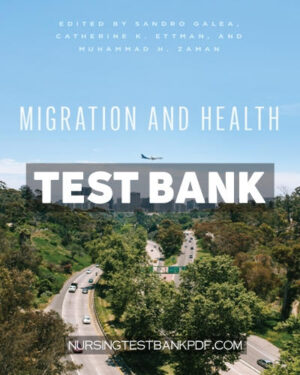 Test Bank for Migration and Health by University of Chicago Press