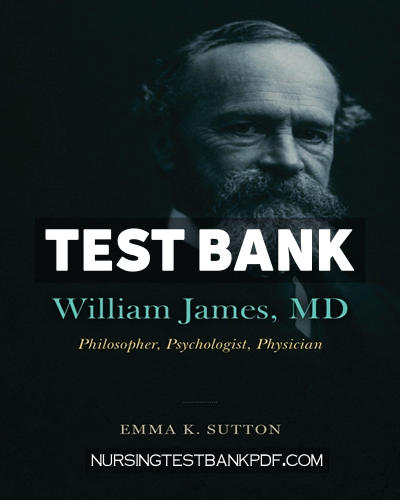 9780226828978-TEST-BANK Test Bank for William James MD by Sutton