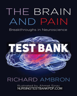 Test Bank for The Brain and Pain by Ambron