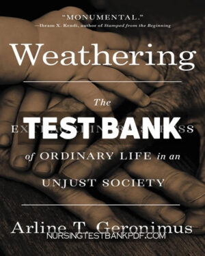 Test Bank for Weathering by Geronimus