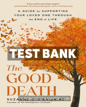Test Bank for The Good Death by Oâ€™Brien