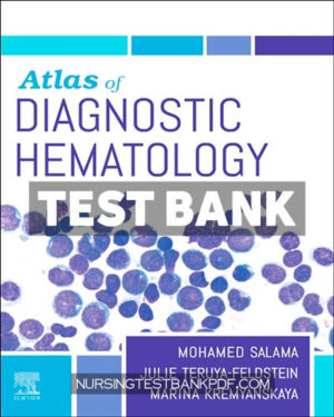 Test Bank for Atlas of Diagnostic Hematology by Salama