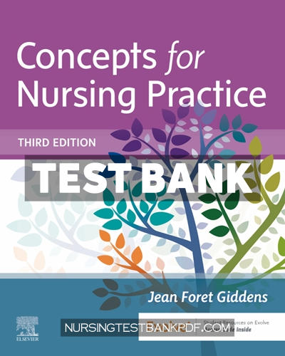 9780323581936-TEST-BANK Test Bank for Concepts for Nursing Practice Elsevier eBook on VitalSource 3rd Edition by Giddens