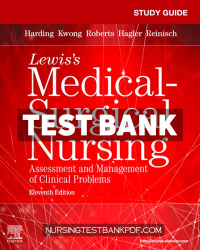 9780323595063-TEST-BANK Test Bank for Study Guide for Lewis Medical Surgical Nursing 11th Edition by Harding