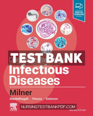Test Bank for Diagnostic Pathology - Infectious Diseases 2nd Edition by Milner