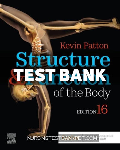 9780323655767-TEST-BANK Test Bank for Structure & Function of the Body 16th Edition by Patton