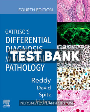 Test Bank for Gattusos Differential Diagnosis in Surgical Pathology 4th Edition by Reddy