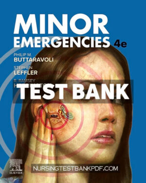 Test Bank for Minor Emergencies 4th Edition by Elsevier