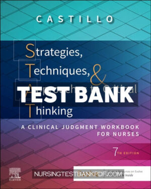 Test Bank for Strategies Techniques & Approaches to Critical Thinking 7th Edition by de Castillo