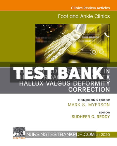 9780323694117-TEST-BANK Test Bank for Controversies in the Approach to Complex Hallux Valgus Deformity Correction An issue of Foot and Ankle Clinics of North America by Elsevier