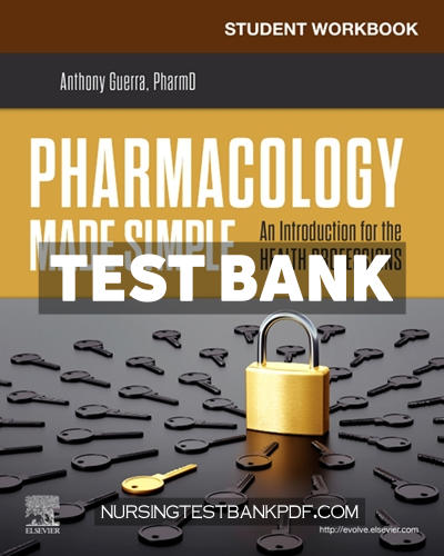 9780323695770-TEST-BANK Test Bank for Student Workbook for Pharmacology Made Simple by Guerra