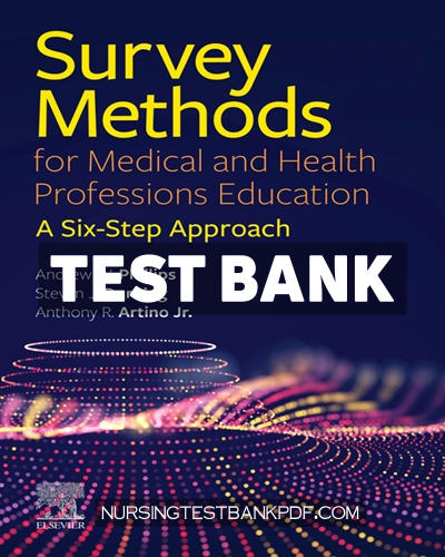 9780323695930-TEST-BANK Test Bank for Survey Methods for Medical and Health Professions Education by Phillips
