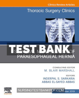 Test Bank for Paraesophageal Hernia Repair An Issue of Thoracic Surgery Clinics by Elsevier