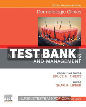 Test Bank for Nail Disorders - Diagnosis and Management An Issue of Dermatologic Clinics by Elsevier