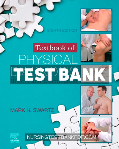 9780323721714-TEST-BANK Test Bank for Textbook of Physical Diagnosis 8th Edition by Swartz