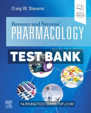 Test Bank for Brenner and Stevens Pharmacology E Book 6th Edition by Stevens