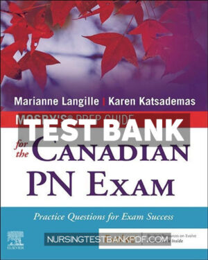 Test Bank for Mosbys Prep Guide for the Canadian PN Exam by Langille