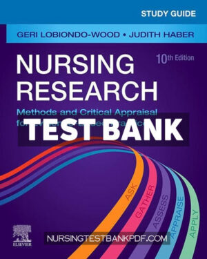 Test Bank for Study Guide for Nursing Research 10th Edition by LoBiondo-Wood
