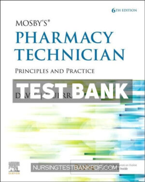 Test Bank for Mosbys Pharmacy Technician 6th Edition by Davis
