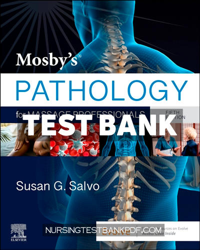 9780323765220-TEST-BANK Test Bank for Mosbys Pathology for Massage Professionals 5th Edition by Salvo
