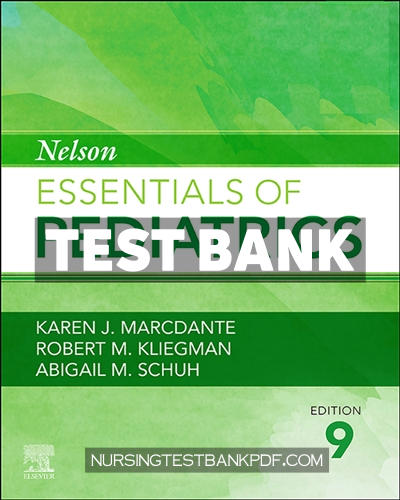 9780323775656-TEST-BANK Test Bank for Nelson Essentials of Pediatrics 9th Edition by Marcdante
