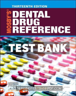 Test Bank for Mosbys Dental Drug Reference 13th Edition by Jeske