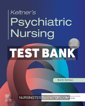 Test Bank for Keltners Psychiatric Nursing 9th Edition by Steele